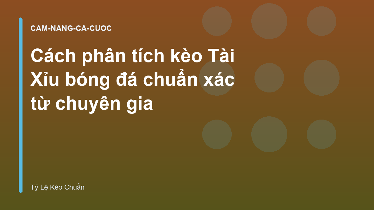 Read more about the article Cách phân tích kèo Tài Xỉu bóng đá chuẩn xác từ chuyên gia